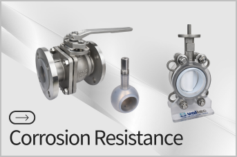 Valtec_Corrosion Resistance Series